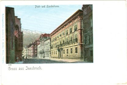 Innsbruck, Post- u. Landeshaus, um 1900/10