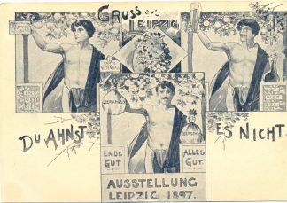 Leipzig, Ausstellung 1897, "Du ahnst es nicht"