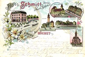 Höchst am Main, Farb-Litho m. Hotel Schmitt, 1897