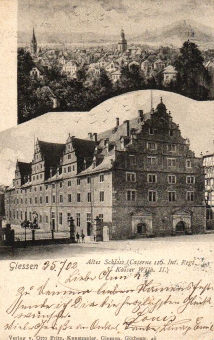 Giessen, Altes Schloss, Kaserne 116. Inf. Regiment, 1902 nach Wien versandt