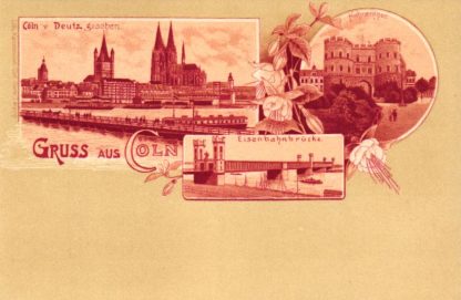 Köln, "Gruss aus Cöln", um 1900/05